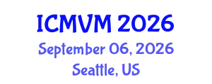 International Conference on Molecular Virology and Microbiology (ICMVM) September 06, 2026 - Seattle, United States