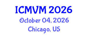 International Conference on Molecular Virology and Microbiology (ICMVM) October 04, 2026 - Chicago, United States