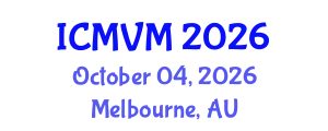 International Conference on Molecular Virology and Microbiology (ICMVM) October 04, 2026 - Melbourne, Australia