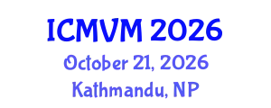 International Conference on Molecular Virology and Microbiology (ICMVM) October 21, 2026 - Kathmandu, Nepal
