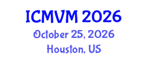 International Conference on Molecular Virology and Microbiology (ICMVM) October 25, 2026 - Houston, United States