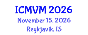 International Conference on Molecular Virology and Microbiology (ICMVM) November 15, 2026 - Reykjavik, Iceland