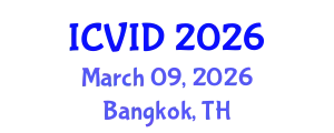 International Conference on Virology and Infectious Diseases (ICVID) March 09, 2026 - Bangkok, Thailand