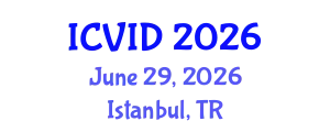 International Conference on Virology and Infectious Diseases (ICVID) June 29, 2026 - Istanbul, Turkey