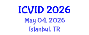 International Conference on Virology and Infectious Diseases (ICVID) May 04, 2026 - Istanbul, Turkey