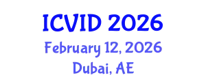 International Conference on Virology and Infectious Diseases (ICVID) February 12, 2026 - Dubai, United Arab Emirates
