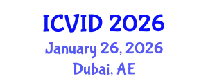 International Conference on Virology and Infectious Diseases (ICVID) January 26, 2026 - Dubai, United Arab Emirates