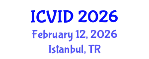 International Conference on Virology and Infectious Diseases (ICVID) February 12, 2026 - Istanbul, Turkey