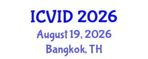 International Conference on Virology and Infectious Diseases (ICVID) August 19, 2026 - Bangkok, Thailand