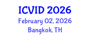 International Conference on Virology and Infectious Diseases (ICVID) February 02, 2026 - Bangkok, Thailand