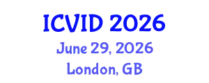 International Conference on Virology and Infectious Diseases (ICVID) June 29, 2026 - London, United Kingdom