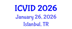 International Conference on Virology and Infectious Diseases (ICVID) January 26, 2026 - Istanbul, Turkey