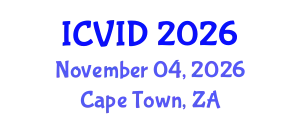 International Conference on Virology and Infectious Diseases (ICVID) November 04, 2026 - Cape Town, South Africa