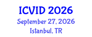 International Conference on Virology and Infectious Diseases (ICVID) September 27, 2026 - Istanbul, Turkey