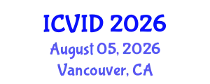International Conference on Virology and Infectious Diseases (ICVID) August 05, 2026 - Vancouver, Canada