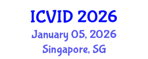 International Conference on Virology and Infectious Diseases (ICVID) January 05, 2026 - Singapore, Singapore