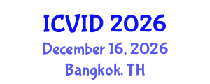 International Conference on Virology and Infectious Diseases (ICVID) December 16, 2026 - Bangkok, Thailand