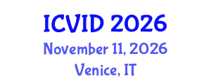 International Conference on Virology and Infectious Diseases (ICVID) November 11, 2026 - Venice, Italy