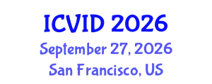 International Conference on Virology and Infectious Diseases (ICVID) September 27, 2026 - San Francisco, United States