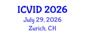 International Conference on Virology and Infectious Diseases (ICVID) July 29, 2026 - Zurich, Switzerland