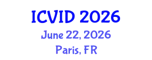 International Conference on Virology and Infectious Diseases (ICVID) June 22, 2026 - Paris, France