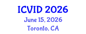 International Conference on Virology and Infectious Diseases (ICVID) June 15, 2026 - Toronto, Canada