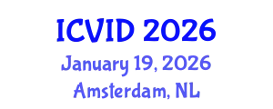 International Conference on Virology and Infectious Diseases (ICVID) January 19, 2026 - Amsterdam, Netherlands