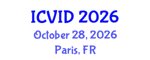 International Conference on Virology and Infectious Diseases (ICVID) October 28, 2026 - Paris, France