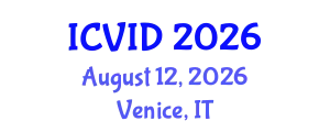 International Conference on Virology and Infectious Diseases (ICVID) August 12, 2026 - Venice, Italy