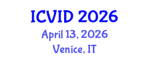 International Conference on Virology and Infectious Diseases (ICVID) April 13, 2026 - Venice, Italy