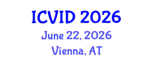 International Conference on Virology and Infectious Diseases (ICVID) June 22, 2026 - Vienna, Austria