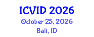 International Conference on Virology and Infectious Diseases (ICVID) October 25, 2026 - Bali, Indonesia