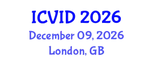 International Conference on Virology and Infectious Diseases (ICVID) December 09, 2026 - London, United Kingdom