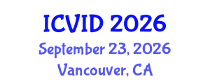 International Conference on Virology and Infectious Diseases (ICVID) September 23, 2026 - Vancouver, Canada