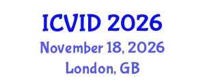 International Conference on Virology and Infectious Diseases (ICVID) November 18, 2026 - London, United Kingdom