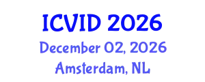 International Conference on Virology and Infectious Diseases (ICVID) December 02, 2026 - Amsterdam, Netherlands