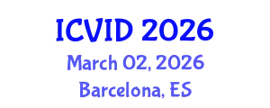 International Conference on Virology and Infectious Diseases (ICVID) March 02, 2026 - Barcelona, Spain