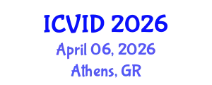 International Conference on Virology and Infectious Diseases (ICVID) April 06, 2026 - Athens, Greece