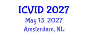 International Conference on Virology and Infectious Diseases (ICVID) May 13, 2027 - Amsterdam, Netherlands