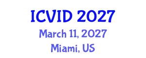 International Conference on Virology and Infectious Diseases (ICVID) March 11, 2027 - Miami, United States