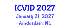 International Conference on Virology and Infectious Diseases (ICVID) January 21, 2027 - Amsterdam, Netherlands