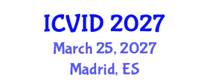 International Conference on Virology and Infectious Diseases (ICVID) March 25, 2027 - Madrid, Spain