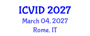 International Conference on Virology and Infectious Diseases (ICVID) March 04, 2027 - Rome, Italy