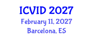 International Conference on Virology and Infectious Diseases (ICVID) February 11, 2027 - Barcelona, Spain