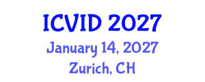 International Conference on Virology and Infectious Diseases (ICVID) January 14, 2027 - Zurich, Switzerland