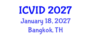 International Conference on Virology and Infectious Diseases (ICVID) January 18, 2027 - Bangkok, Thailand