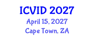 International Conference on Virology and Infectious Diseases (ICVID) April 15, 2027 - Cape Town, South Africa