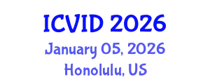International Conference on Virology and Infectious Diseases (ICVID) January 05, 2026 - Honolulu, United States
