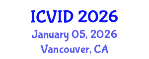 International Conference on Virology and Infectious Diseases (ICVID) January 05, 2026 - Vancouver, Canada
