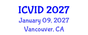 International Conference on Virology and Infectious Diseases (ICVID) January 09, 2027 - Vancouver, Canada